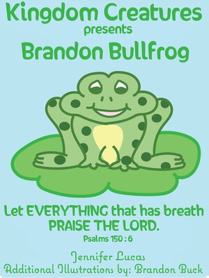 cover image of Kingdom Creatures presents Brandon Bullfrog